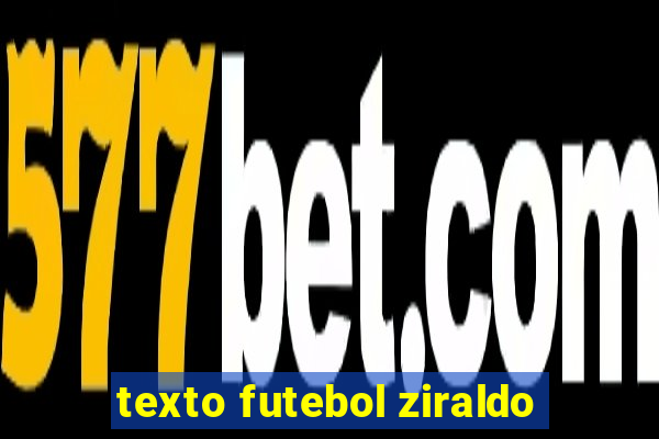 texto futebol ziraldo